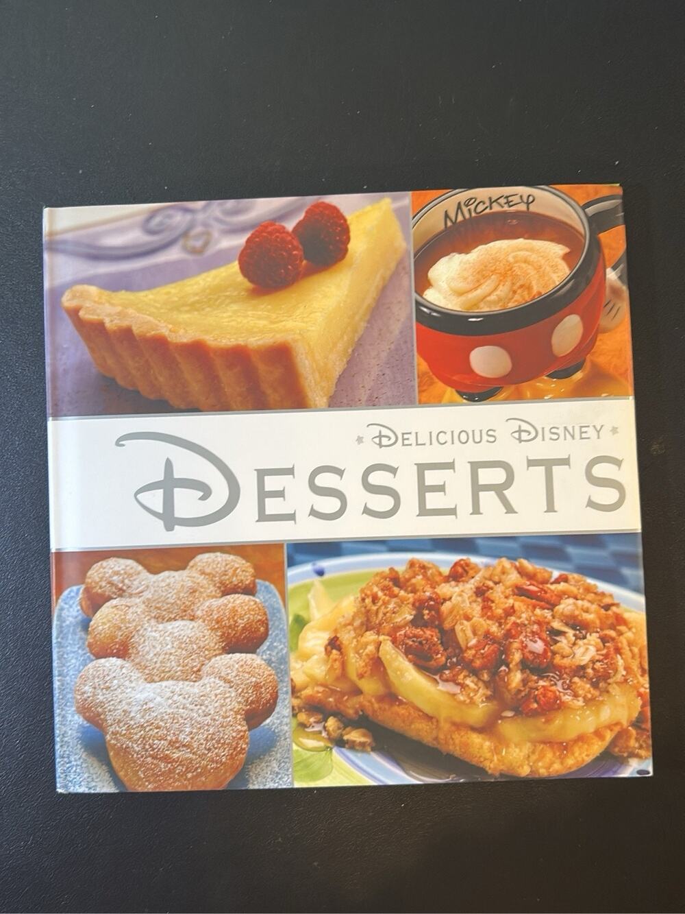 Delicious Disney Deserts Cookbook by Susan Brandon - Magical Recipes